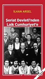 Şeriat Devletinden Laik Cumhuriyete