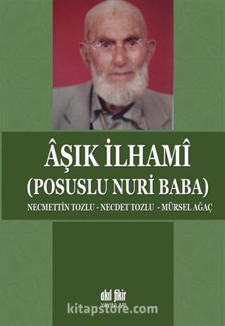 Aşık İlhami (Posuslu Nuri Baba)