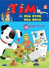 Tim ile Hem Oyna Hem Boya (Mor Kitap)