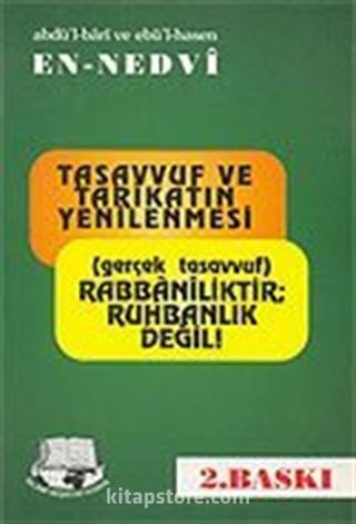 Tasavvuf ve Tarikatın Yenilenmesi-Gerçek Tasavvuf (3. hamur)