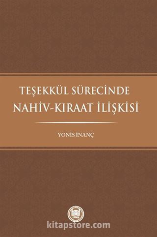 Teşekkül Sürecinde Nahiv-Kıraat İlişkisi