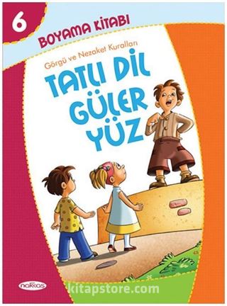 Boyama Kitabı 6 / Tatlı Dil Güler Yüz