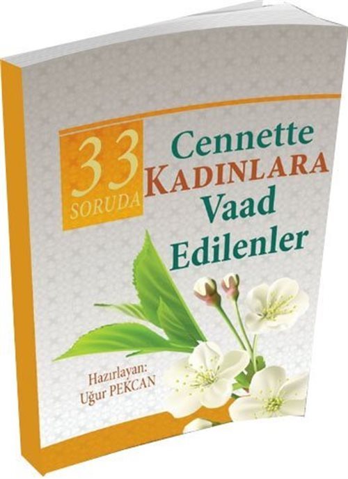 33 Soruda Cennette Kadınlara Vaad Edilenler