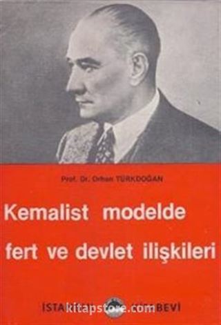 Kemalist Modelde Fert ve Devlet İlişkileri