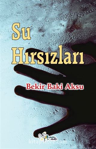 Su Hırsızları