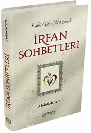 Kalbi Eğitim Mektebinde İrfan Sohbetleri