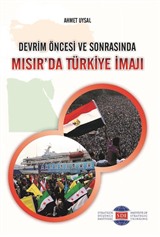 Devrim Öncesi ve Sonrasında Mısır'da Türkiye İmajı