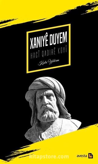 İkinci Xanî - Xaniyê Duyem: Hacî Qadirê Koyî