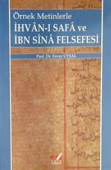 Örnek Metinlerle İhvan-ı Safa ve İbn Sina Felsefesi