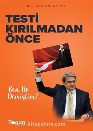 Testi Kırılmadan Önce