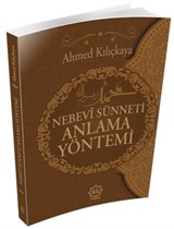 Nebevi Sünneti Anlama Yöntemi