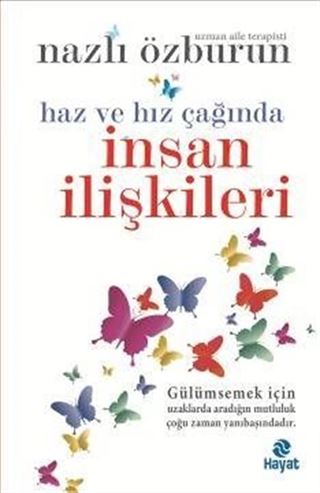 Haz ve Hız Çağında İnsan İlişkileri