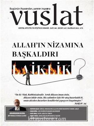 Vuslat Aylık Eğitim ve Kültür Dergisi Sayı:180 Haziran 2016