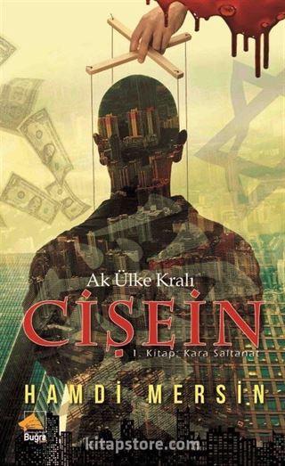 Ak Ülke Kralı Cişein / 1. Kitap Kara Saltanat