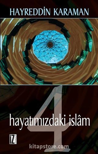 Hayatımızdaki İslam 4