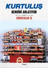 Kurtuluş Kendini Anlatıyor / Kurucular 2