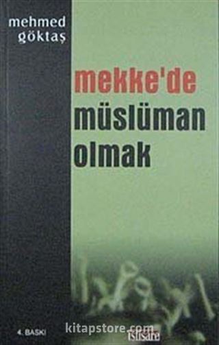 Mekke'de Müslüman Olmak