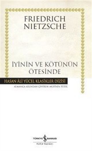 İyinin ve Kötünün Ötesinde (Ciltli)