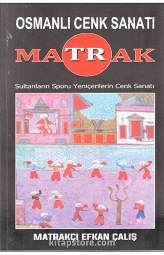 Osmanlı Cenk Sanatı Matrak