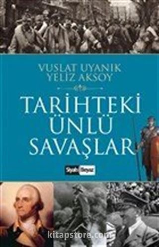 Tarihteki Ünlü Savaşlar