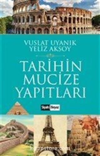 Tarihin Mucize Yapıtları