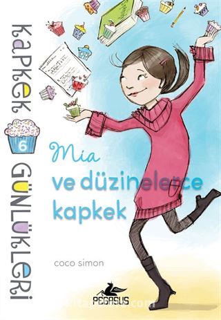 Kapkek Günlükleri 6 / Mia ve Düzinelerce Kapkek