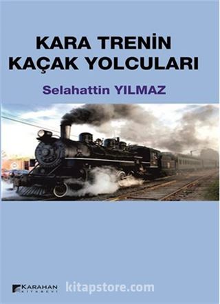 Kara Trenin Kaçak Yolcuları