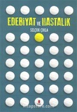 Edebiyat ve Hastalık