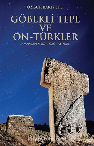 Göbekli Tepe ve Ön-Türkler