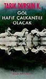 Göl Hafif Çalkantılı Olacak