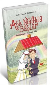 Aşk Nikahla Başlar