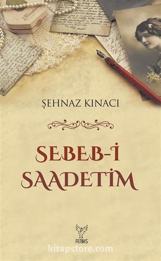 Sebeb-i Saadetim