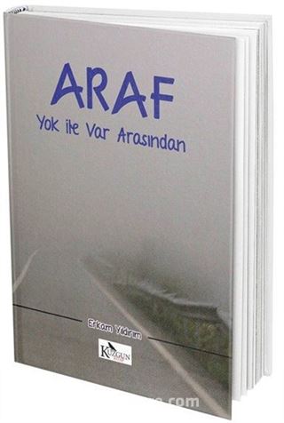 Araf Yok ile Var Arasından