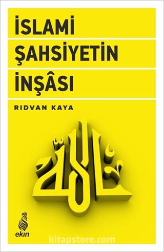 İslam Şahsiyetin İnşası