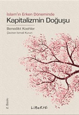 İslam'ın Erken Döneminde Kapitalizmin Doğuşu