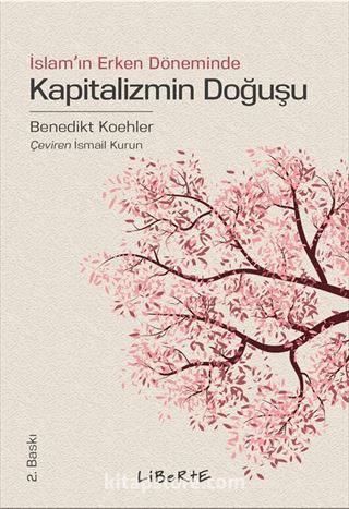 İslam'ın Erken Döneminde Kapitalizmin Doğuşu