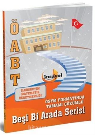 ÖABT Beşi Bi Arada Serisi İlköğretim Matematik Öğretmenliği