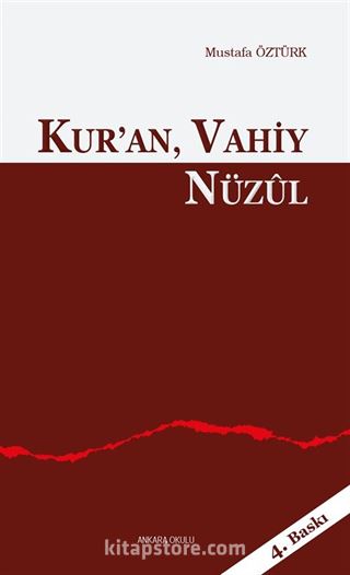 Kur'an, Vahiy, Nüzul