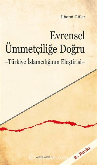 Evrensel Ümmetçiliğe Doğru