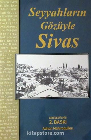 Seyyahların Gözüyle Sivas