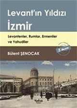 Levant'ın Yıldızı İzmir