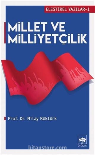 Millet ve Milliyetçilik