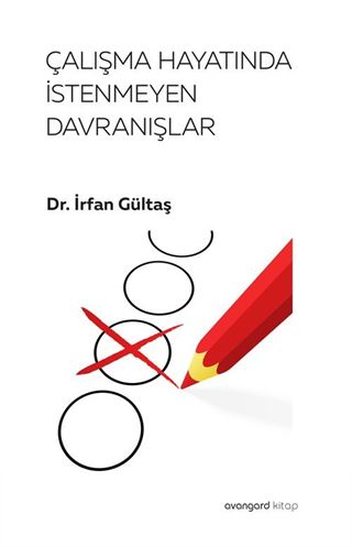 Çalışma Hayatında İstenmeyen Davranışlar