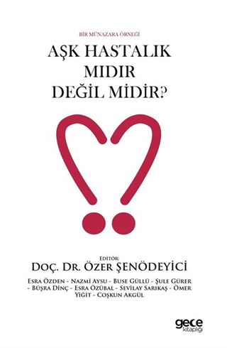 Aşk Hastalık mıdır Değil midir?