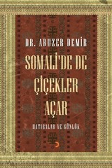 Somali'de de Çiçekler Açar