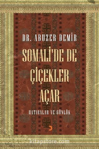 Somali'de de Çiçekler Açar