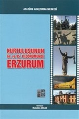 Kurtuluşunun 94. ve 95. Yıldönümünde Erzurum