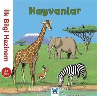 İlk Bilgi Hazinem - Hayvanlar