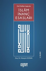 Dini Delilleri Işığında İslam İnanç Esasları