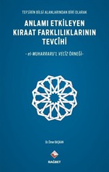 Anlamı Etkileyen Kıraat Farklılıklarının Tevcihi